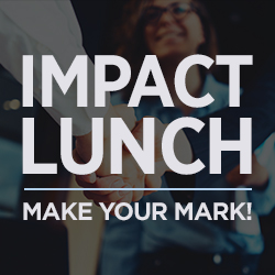 Impact Lunch