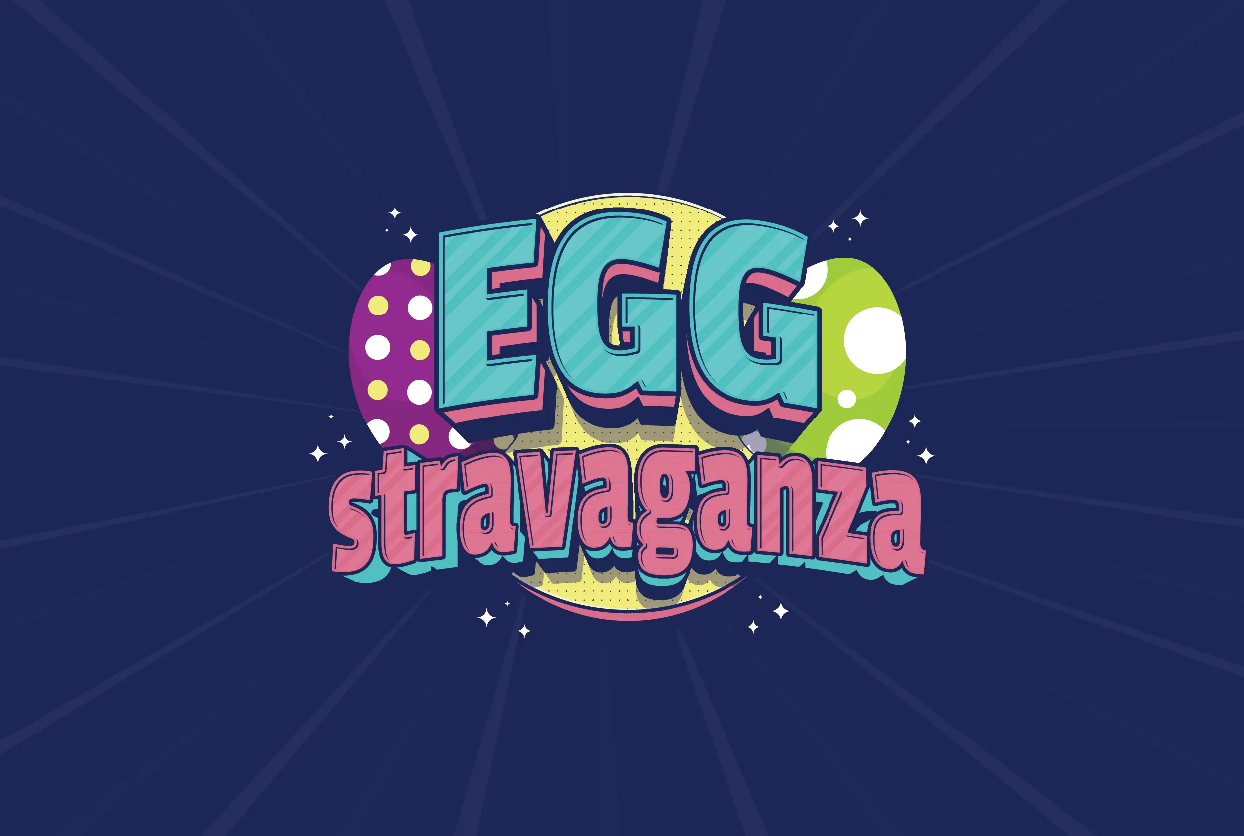 Eggstravaganza