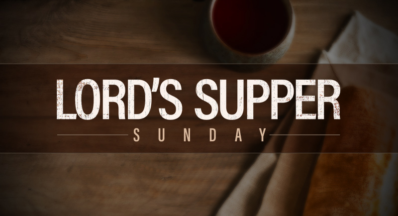 Lord’s Supper