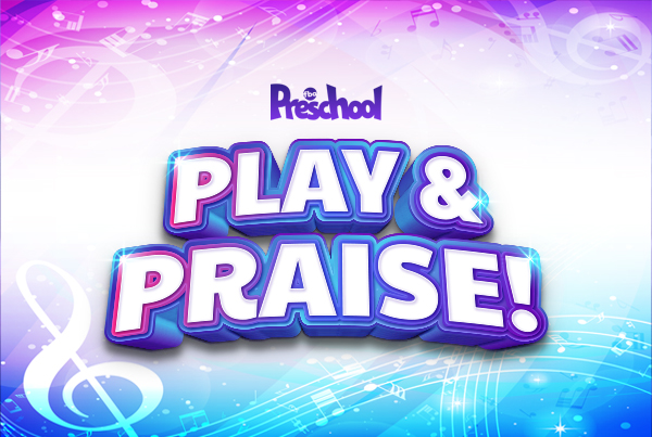 Preschool Play & Praise