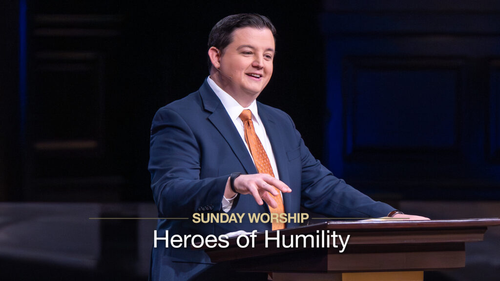Heroes of Humility